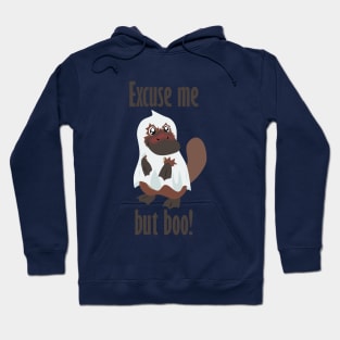 Platypus ghost - Excuse me but boo Hoodie